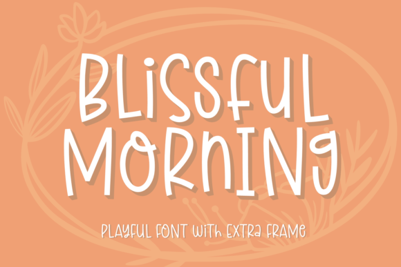 Blissful Morning Font for Engaging Visuals